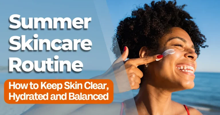CALLA summer skincare routine for clear, hydrated and balanced skin